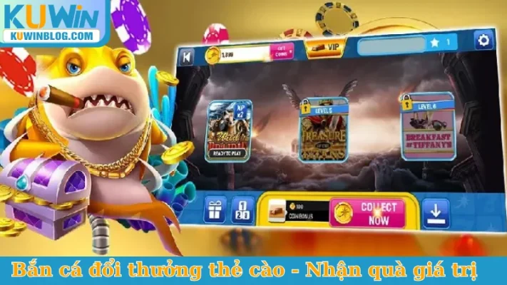 Bắn cá đổi thưởng thẻ cào