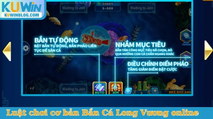 Luật chơi cơ bản của Bắn Cá Long Vương online